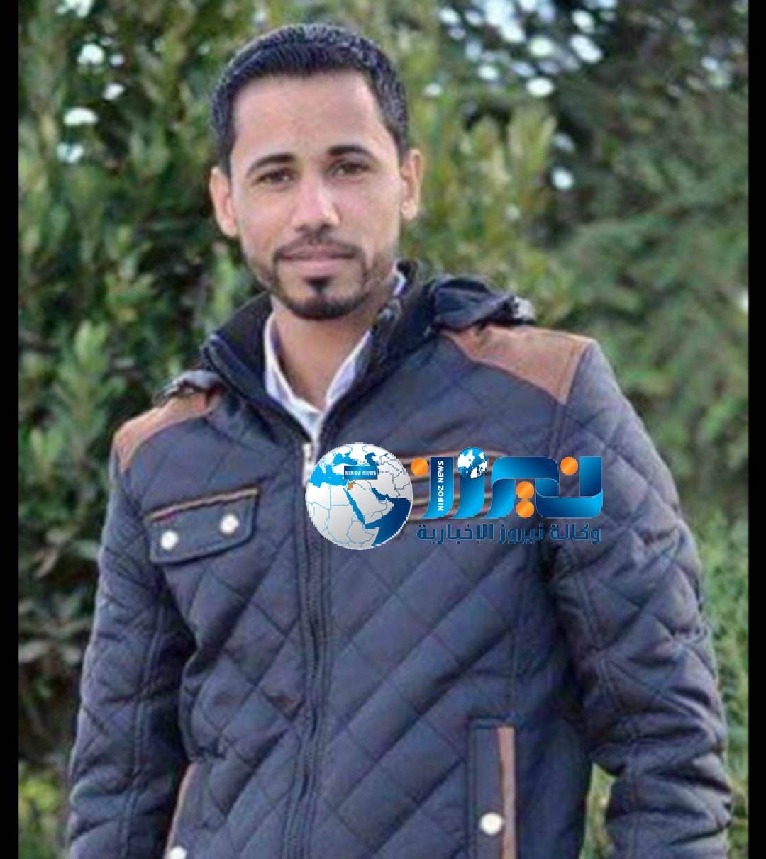 نيروز الإخبارية تستذكر المرحوم الشاب عمار صباح الزبن