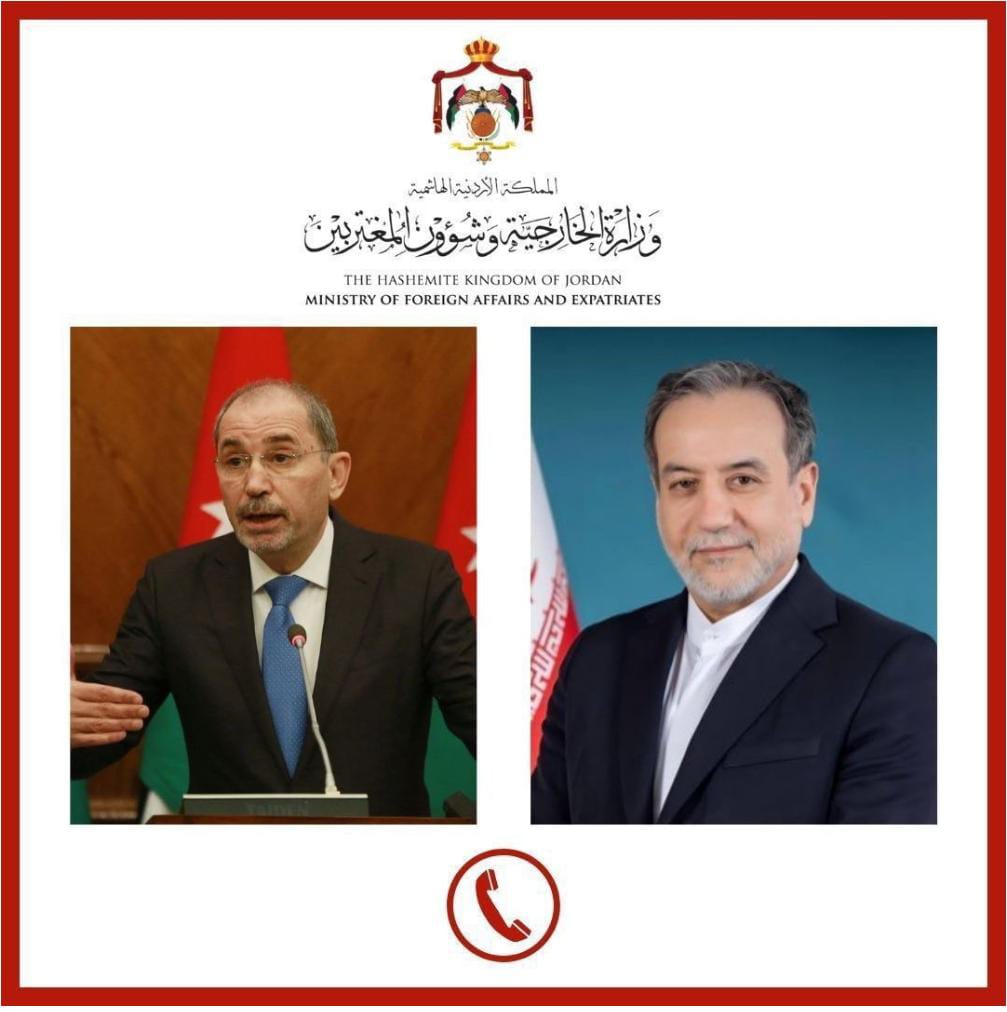 وزير الخارجية يجري اتصالا هاتفيا مع نظيره الإيراني يؤكد خلاله إدانة الأردن للعدوان الإسرائيلي على إيران
