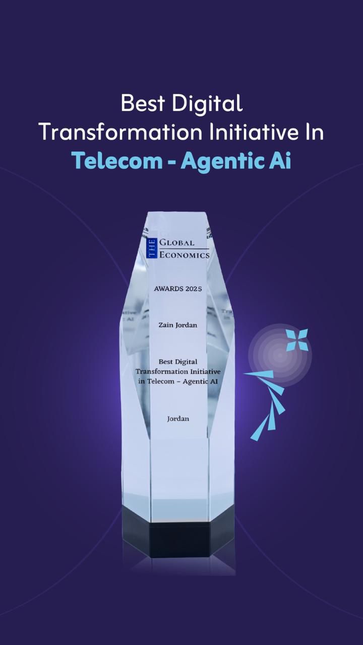 زين الأردن تحصد جائزة أفضل مبادرة للتحوّل الرقمي في قِطاع الاتصالات عن مبادرتها المُبتكرة (Agentic AI)