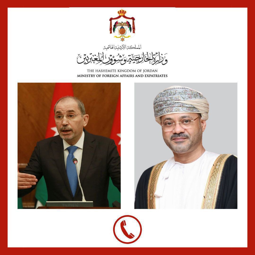 وزير الخارجية يؤكد لنظيره العماني إدانة الأردن للاعتداء الإيراني على السلطنة